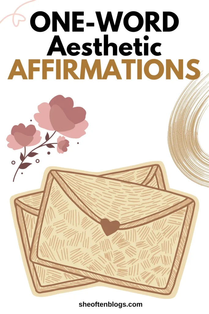 one-word aesthetic affirmations