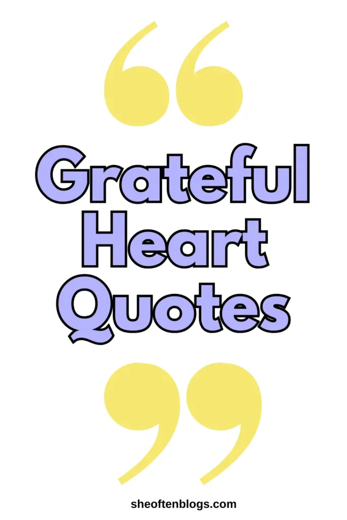 grateful heart quotes for life