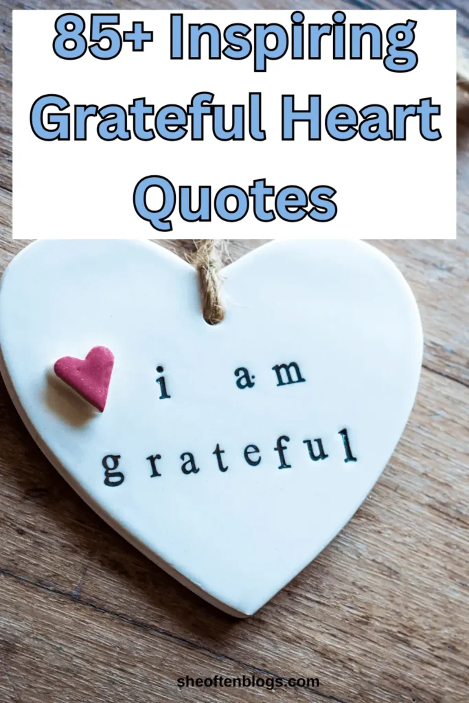 inspiring grateful heart quotes