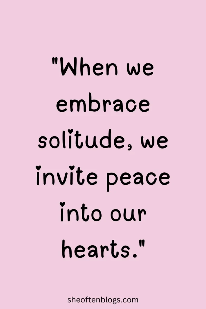 embracing solitude quotes