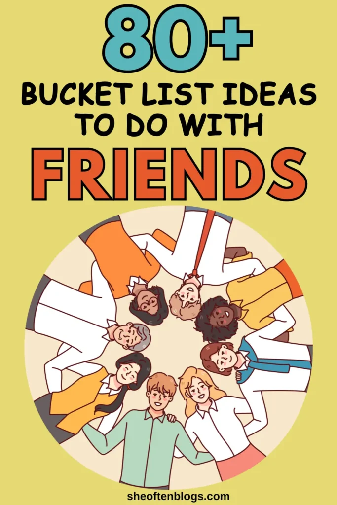 bucket list ideas for friends