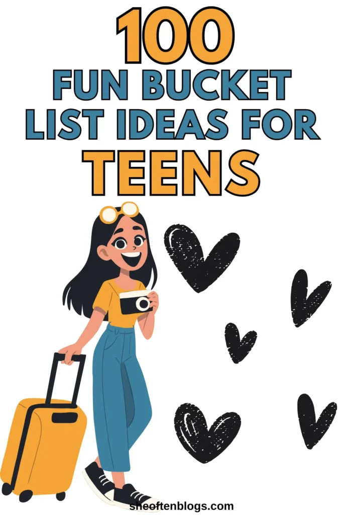 bucket list ideas for teens