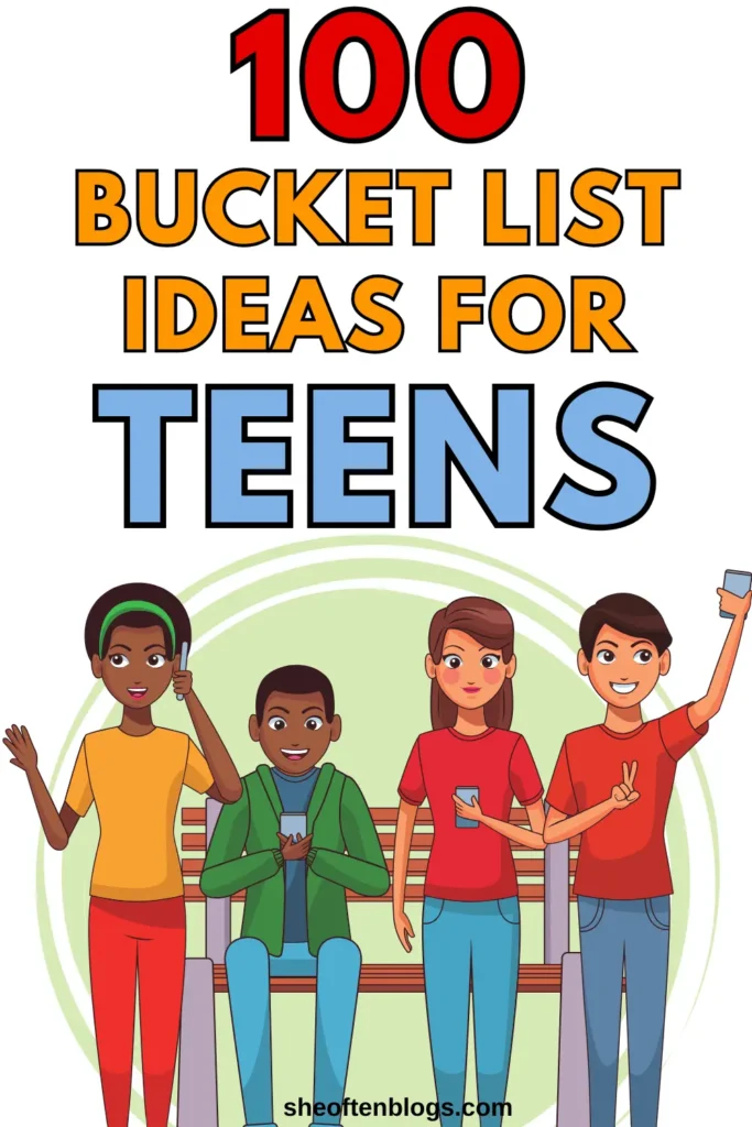 bucket list ideas for teens