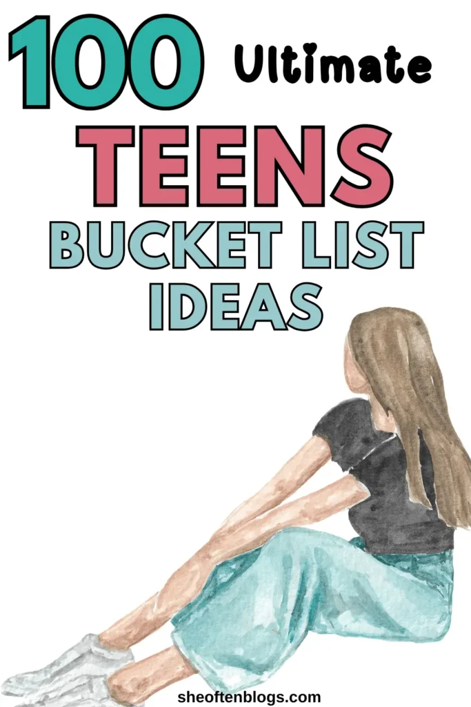 bucket list ideas for teens