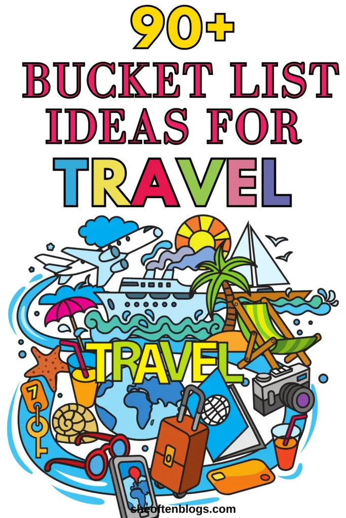 travel bucket list ideas