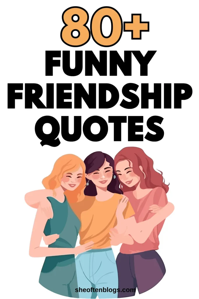 funny friendship quotes