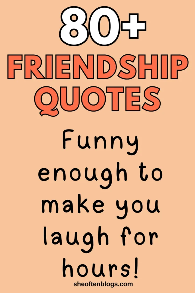 funny friendship quotes