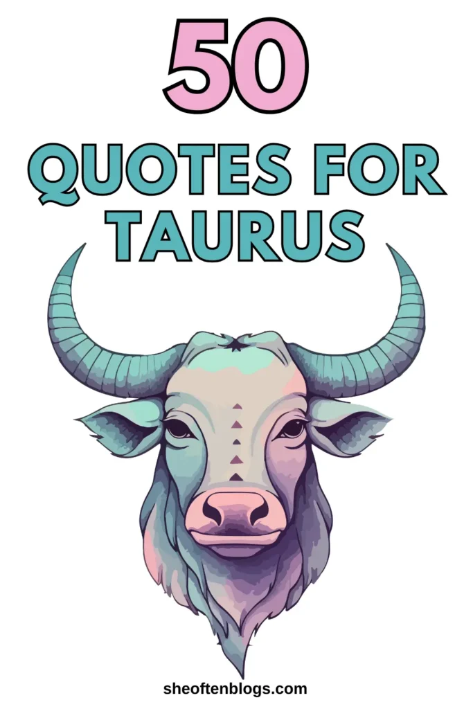 taurus quotes