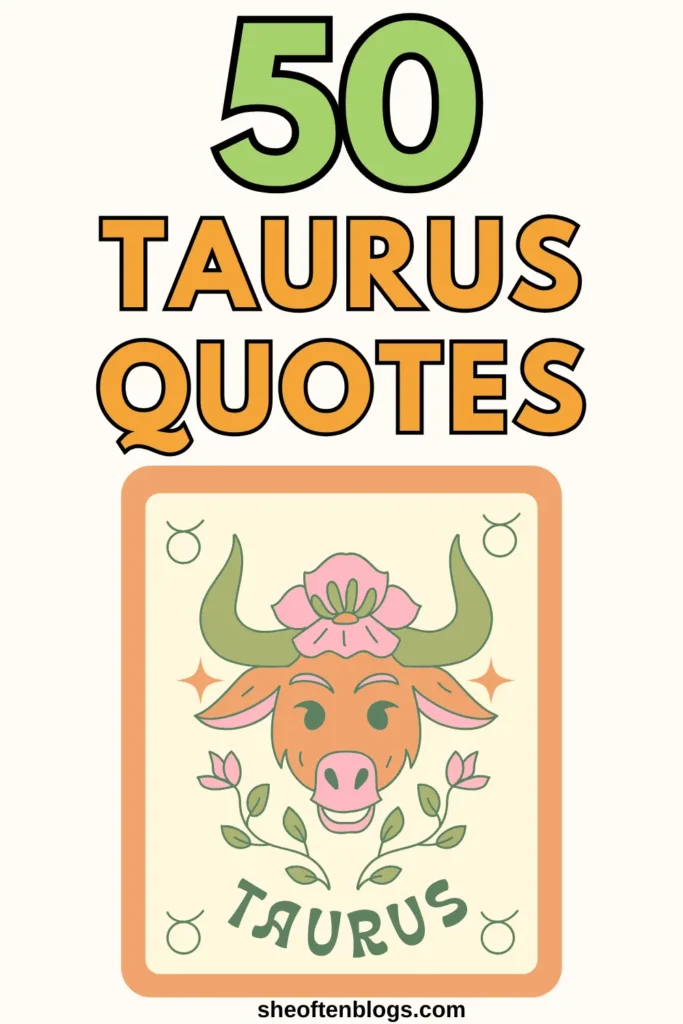 taurus quotes