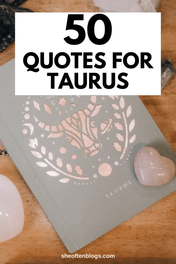 taurus quotes