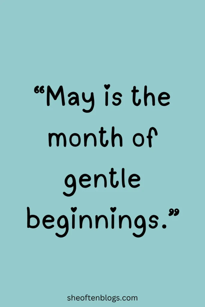 may quotes
