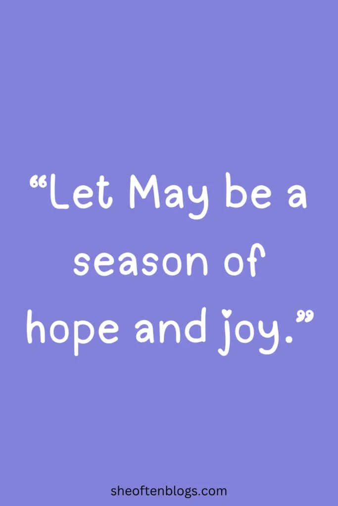 may quotes