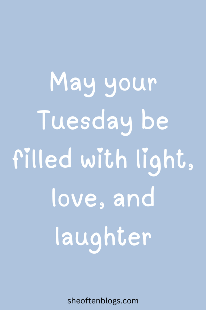 POSITIVE TUESDAY BLESSINGS