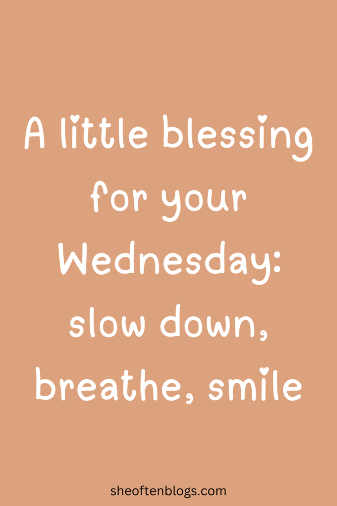 Wednesday blessings