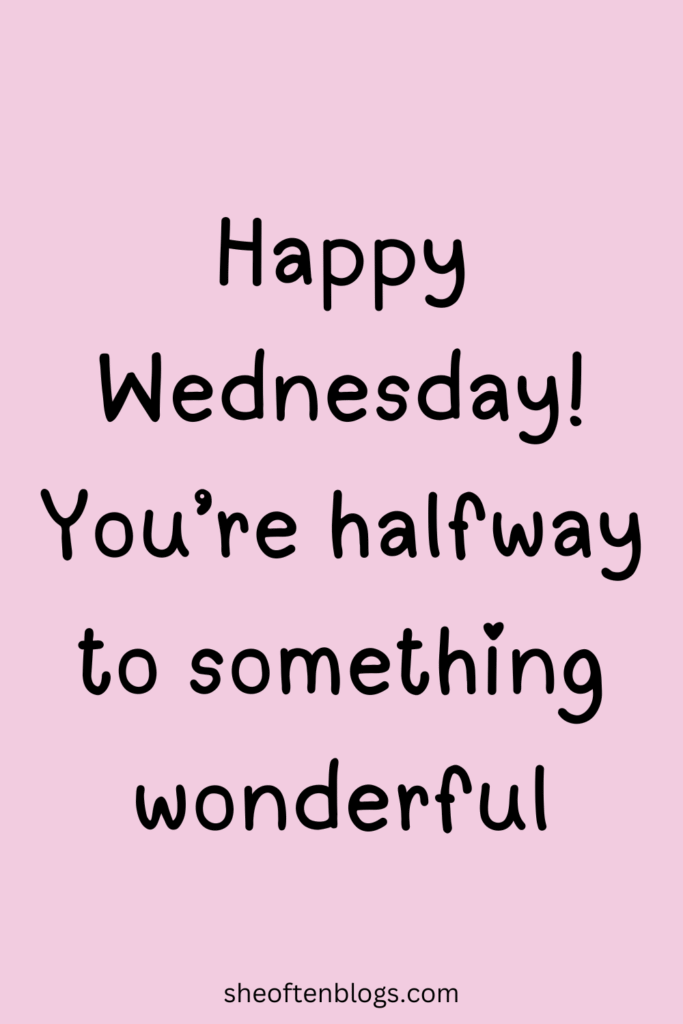 positive Wednesday blessings