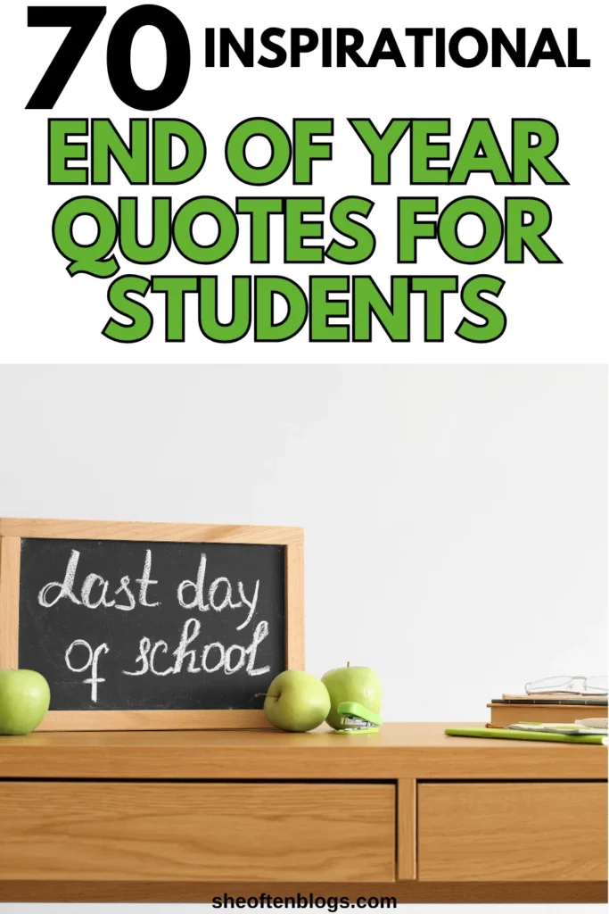 end of year quotes for students and teachers