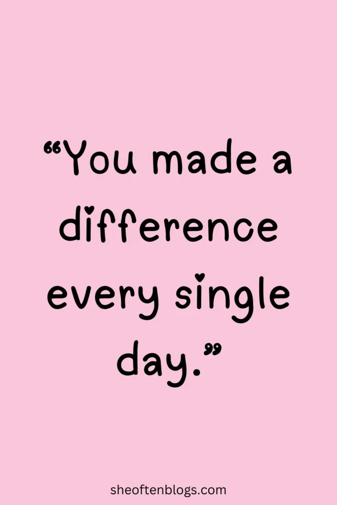 end of year quotes for teachers