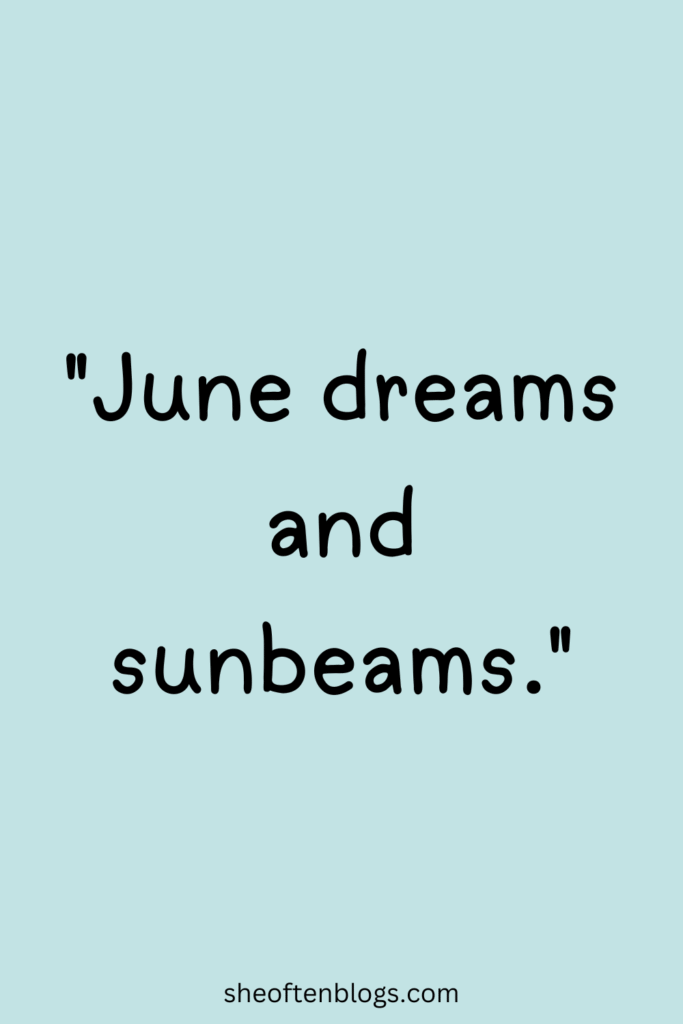 June quotes