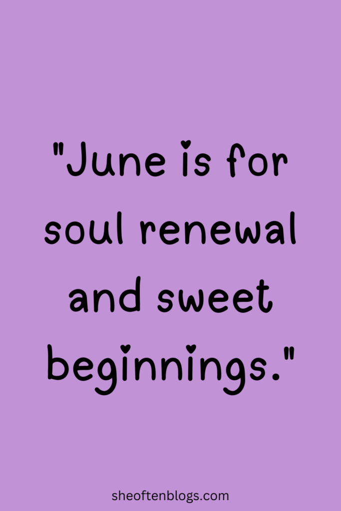 Hello June quotes