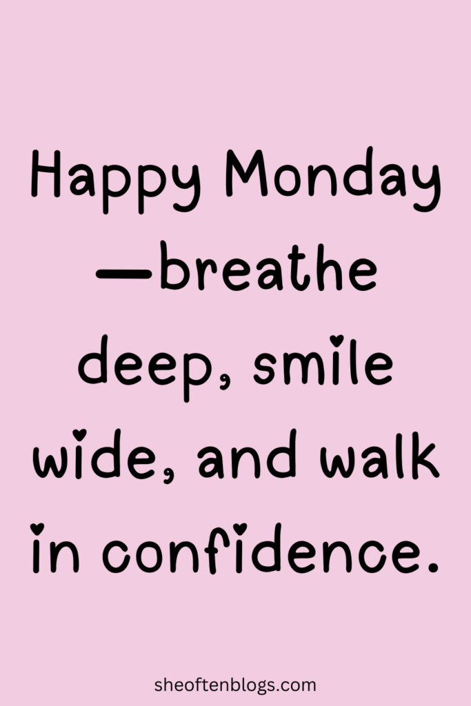 Monday Blessings
