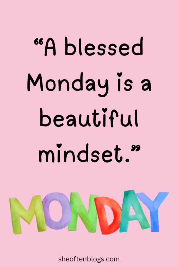 Monday Blessings