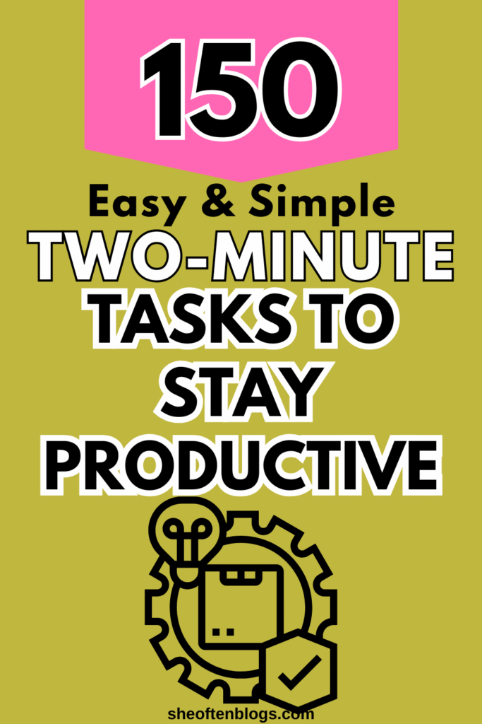 2 minute task ideas