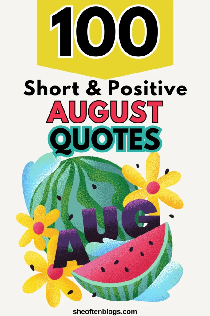 August quotes