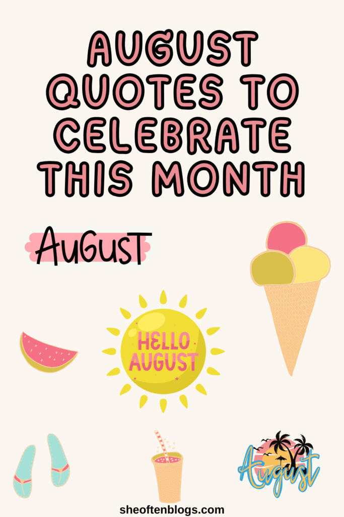 August quotes