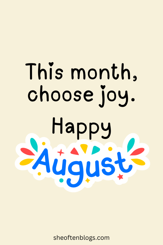 August quotes