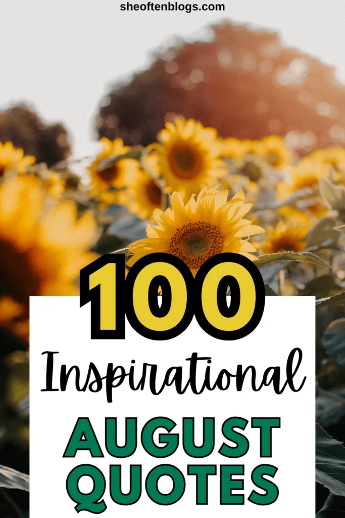 BEST AUGUST QUOTES