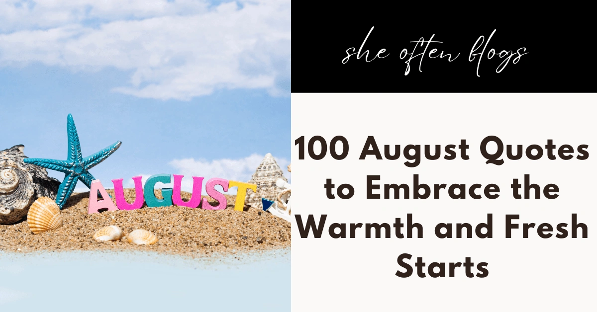 August quotes