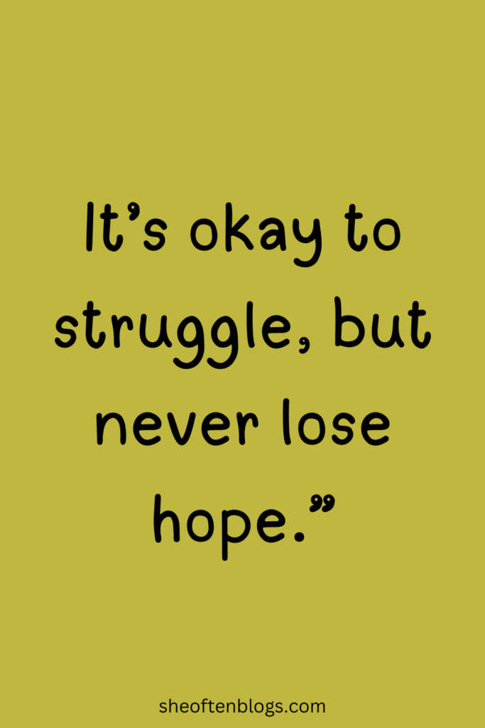 BETTER DAYS QUOTES