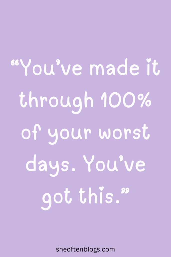 BETTER DAYS QUOTES