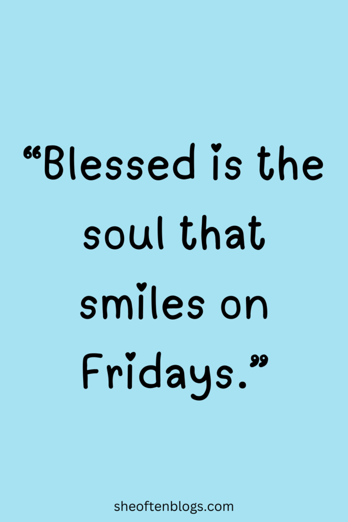 FRIDAY BLESSINGS