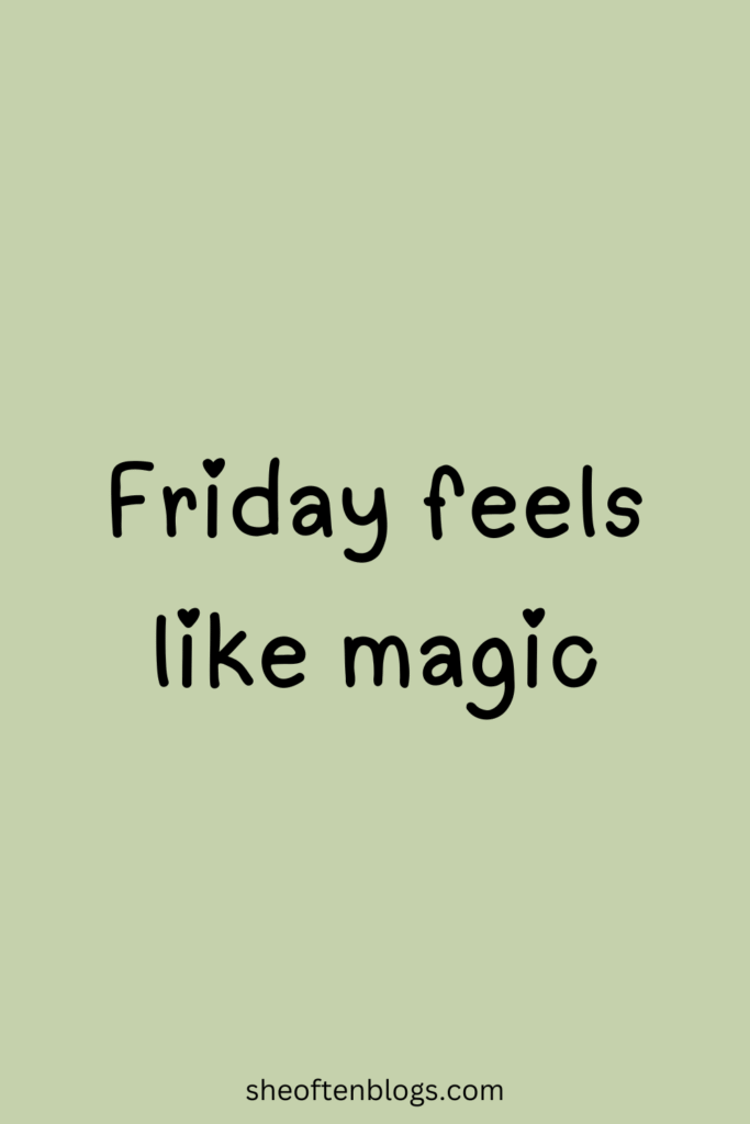 FRIDAY BLESSINGS