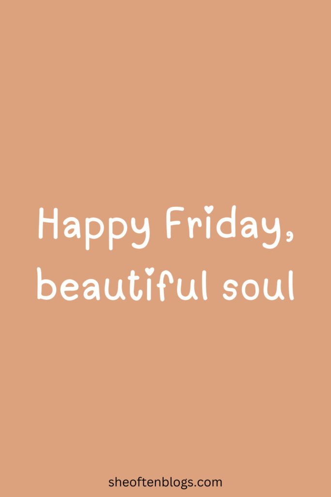 FRIDAY BLESSINGS
