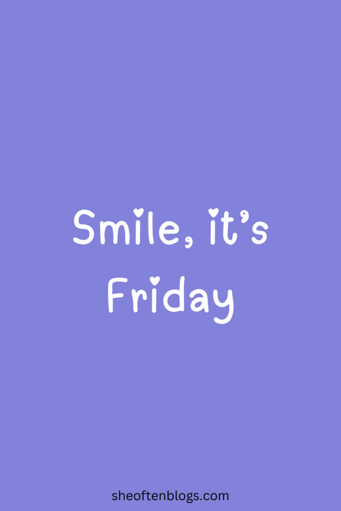 FRIDAY BLESSINGS