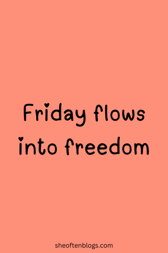 FRIDAY BLESSINGS