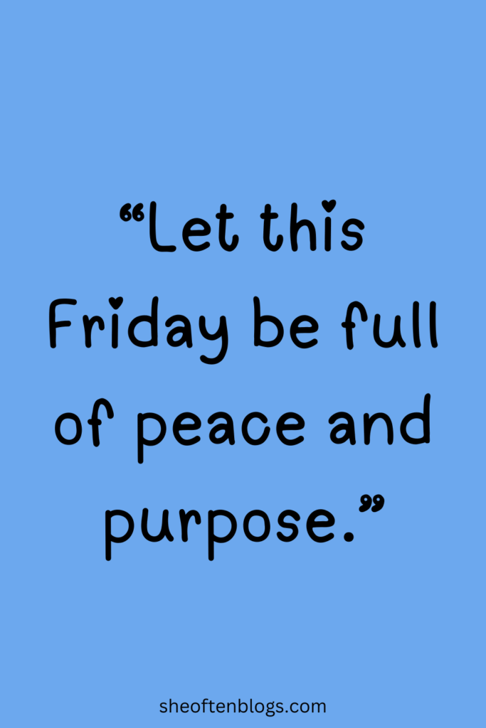 FRIDAY BLESSINGS