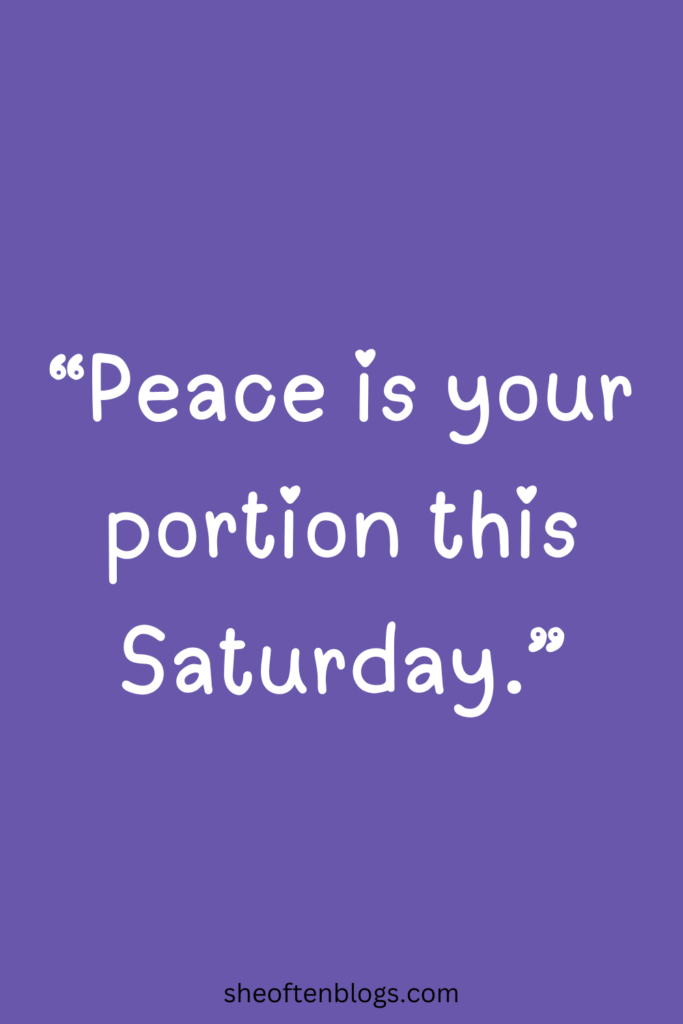 SATURDAY BLESSINGS