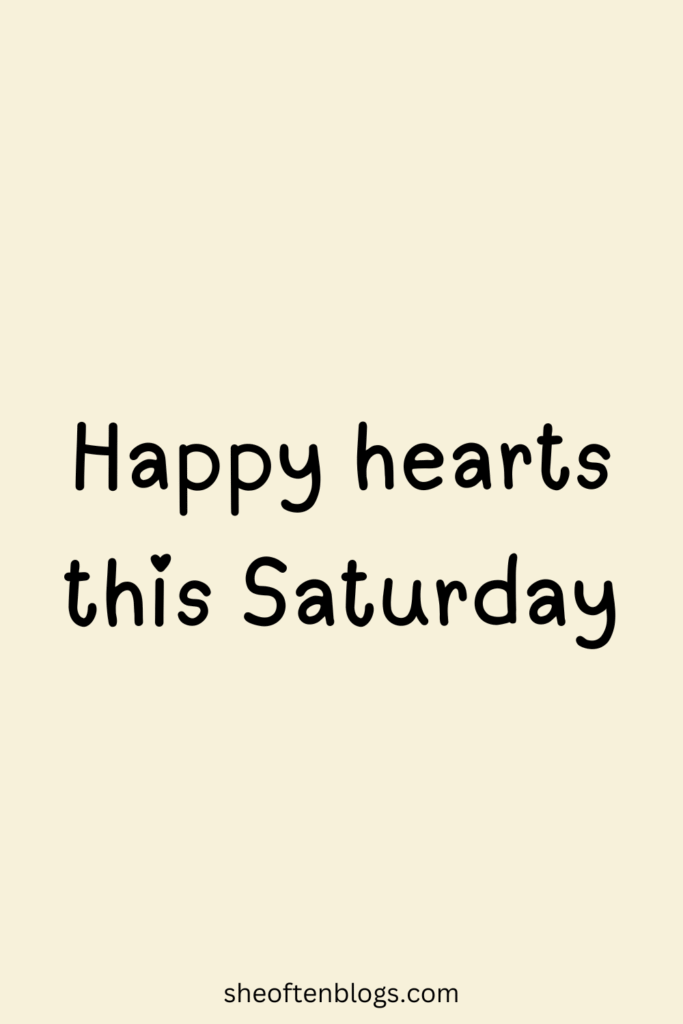 SATURDAY BLESSINGS