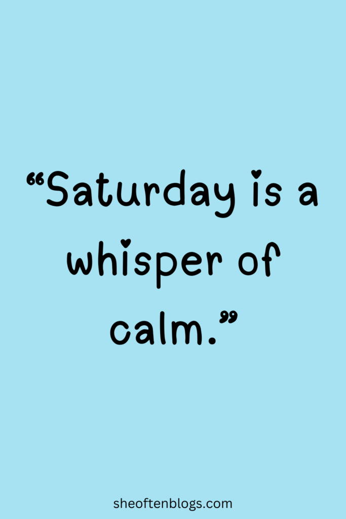 SATURDAY BLESSINGS