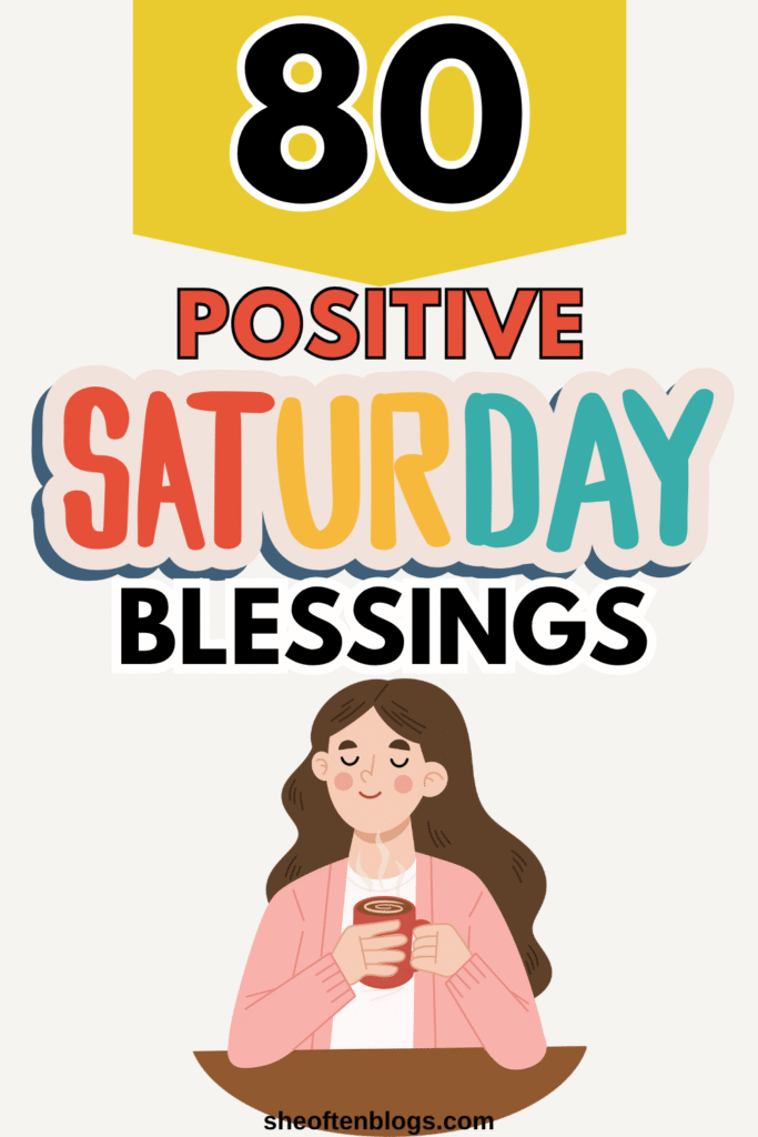 SATURDAY BLESSINGS