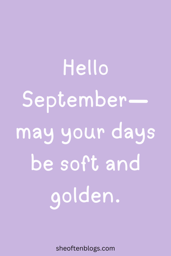 hello september quotes