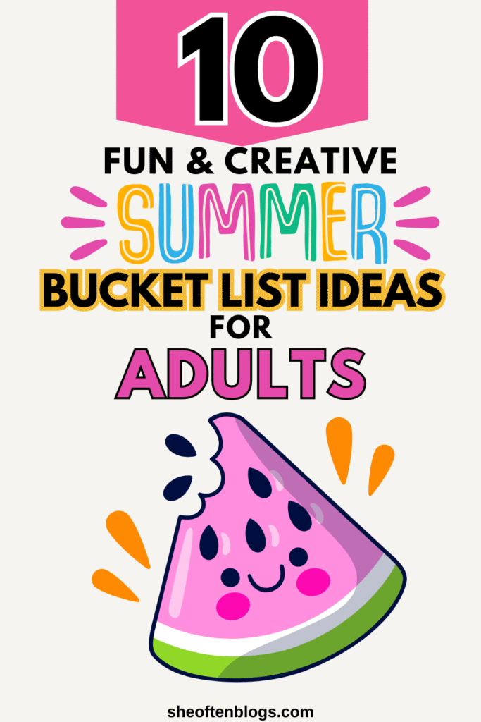 Summer bucket list ideas for adults