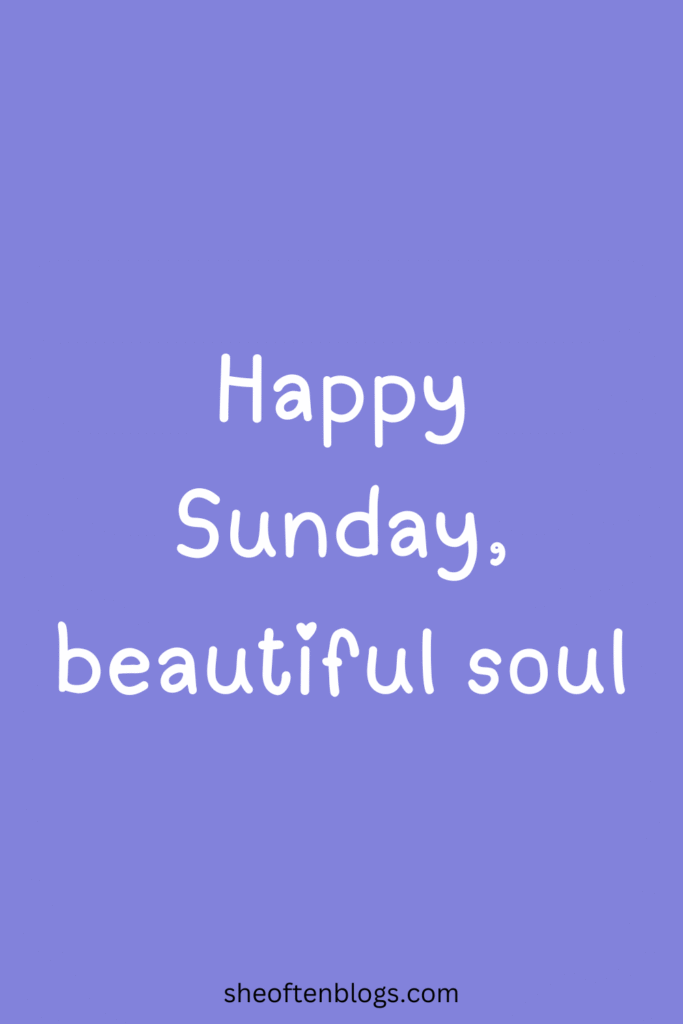 SUNDAY BLESSINGS