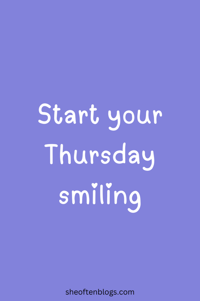 THURSDAY BLESSINGS