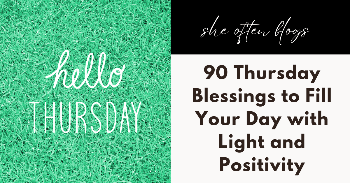 THURSDAY BLESSINGS