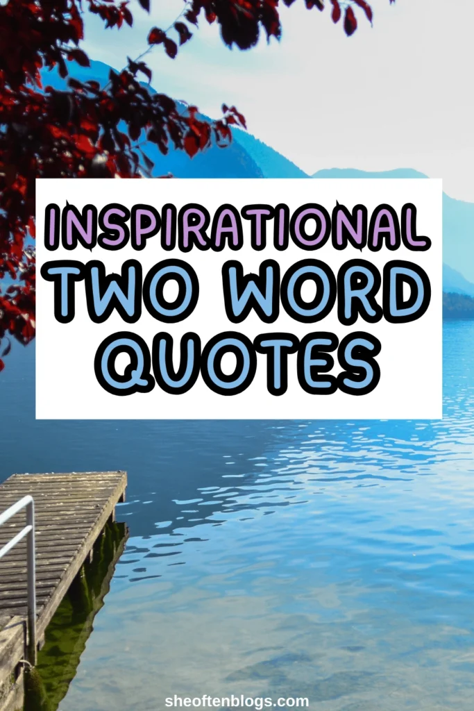 two word quotes