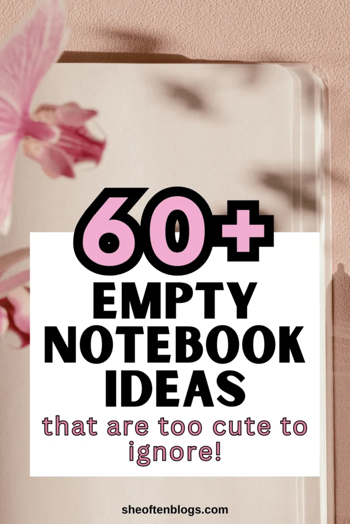 creative empty notebook ideas
